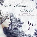 A Woman's World: Songs of Resilience and Hope专辑