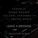 Leave A Message (Rasster Remix)专辑
