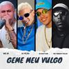 DJ Vilão - Geme Meu Vulgo