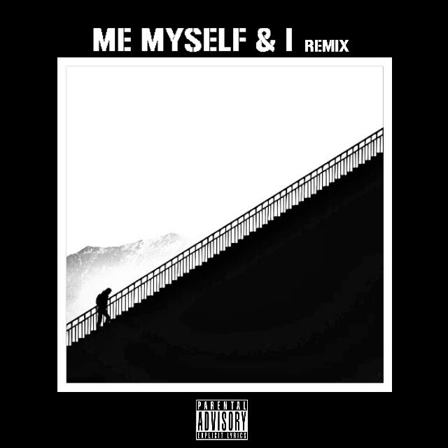 Me-Myself & I remix专辑