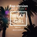 That Girl (Rap version)