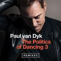 The Politics Of Dancing 3 (Remixes)专辑