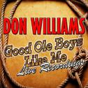 Good Ole Boys Like Me: Live Recordings专辑