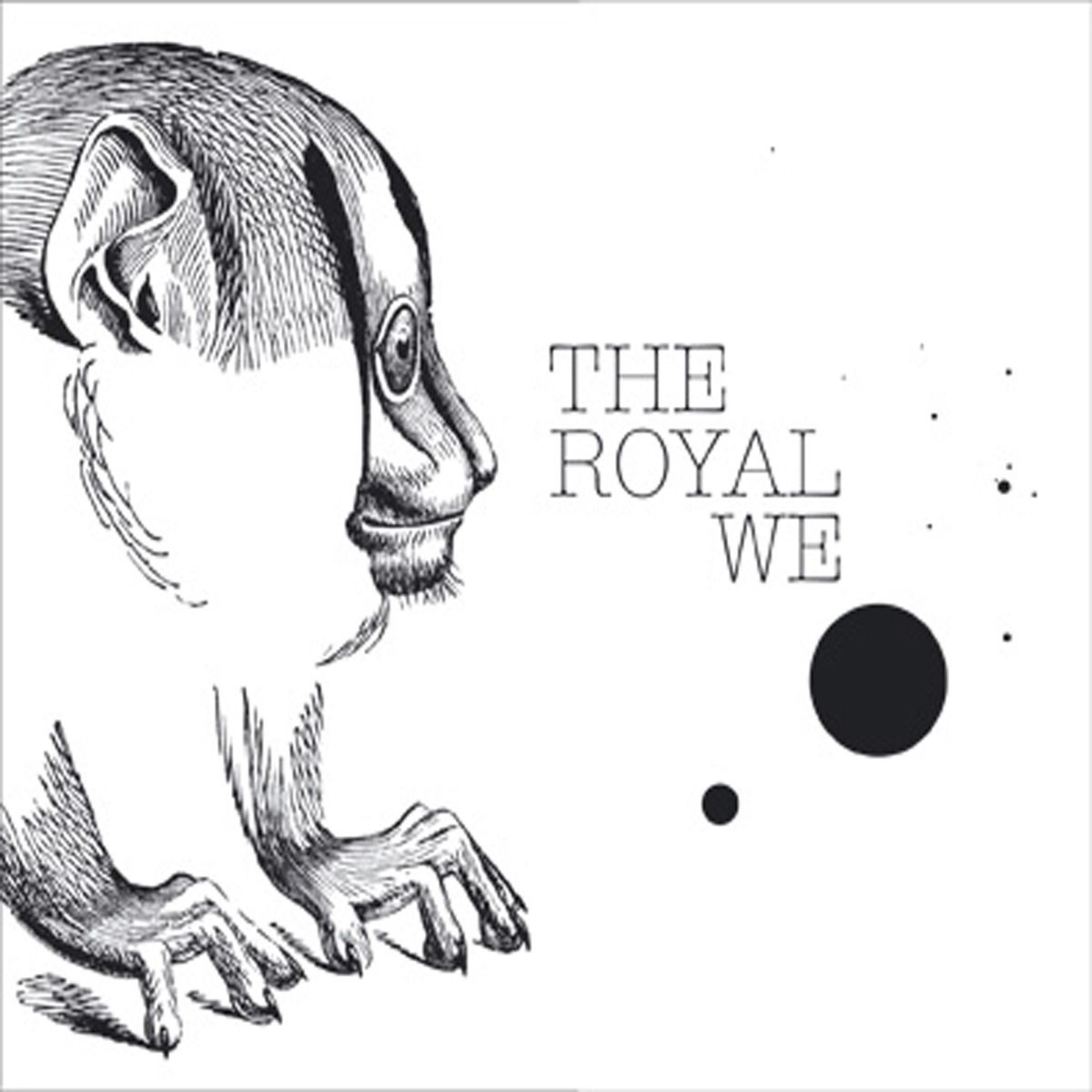 The Royal We