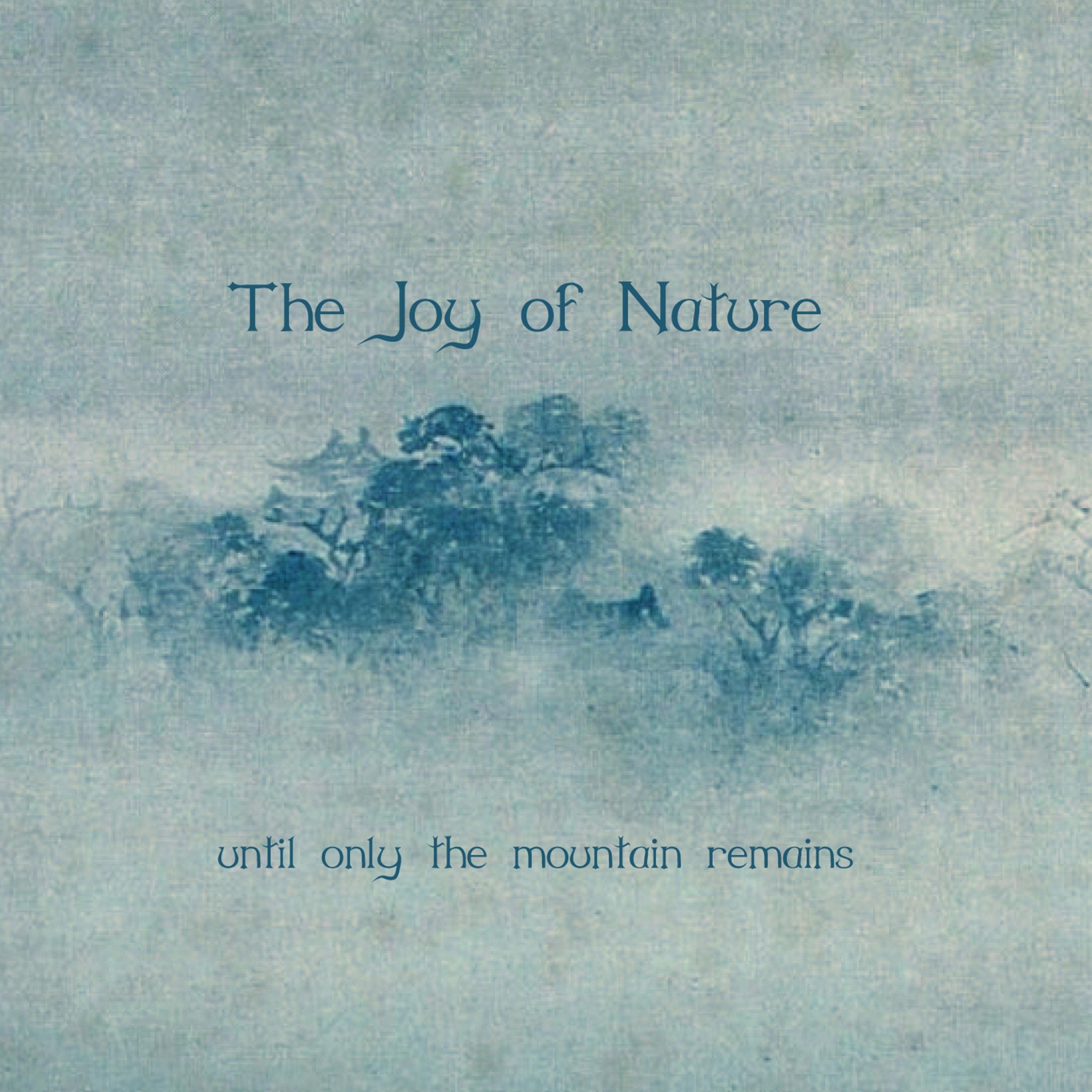 Until Only the Mountain Remains