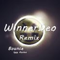 Bounce (WinnerDeo Remix)专辑