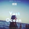 Vast Ocean专辑