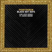 Black Out Days (Leo Justi Remix)