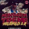 DJ KEEVIN - Montagem Treme Heliópolis 2.0