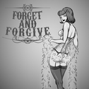 Forget and Forgive EP DEMO专辑