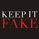 KEEP IT FAKE专辑