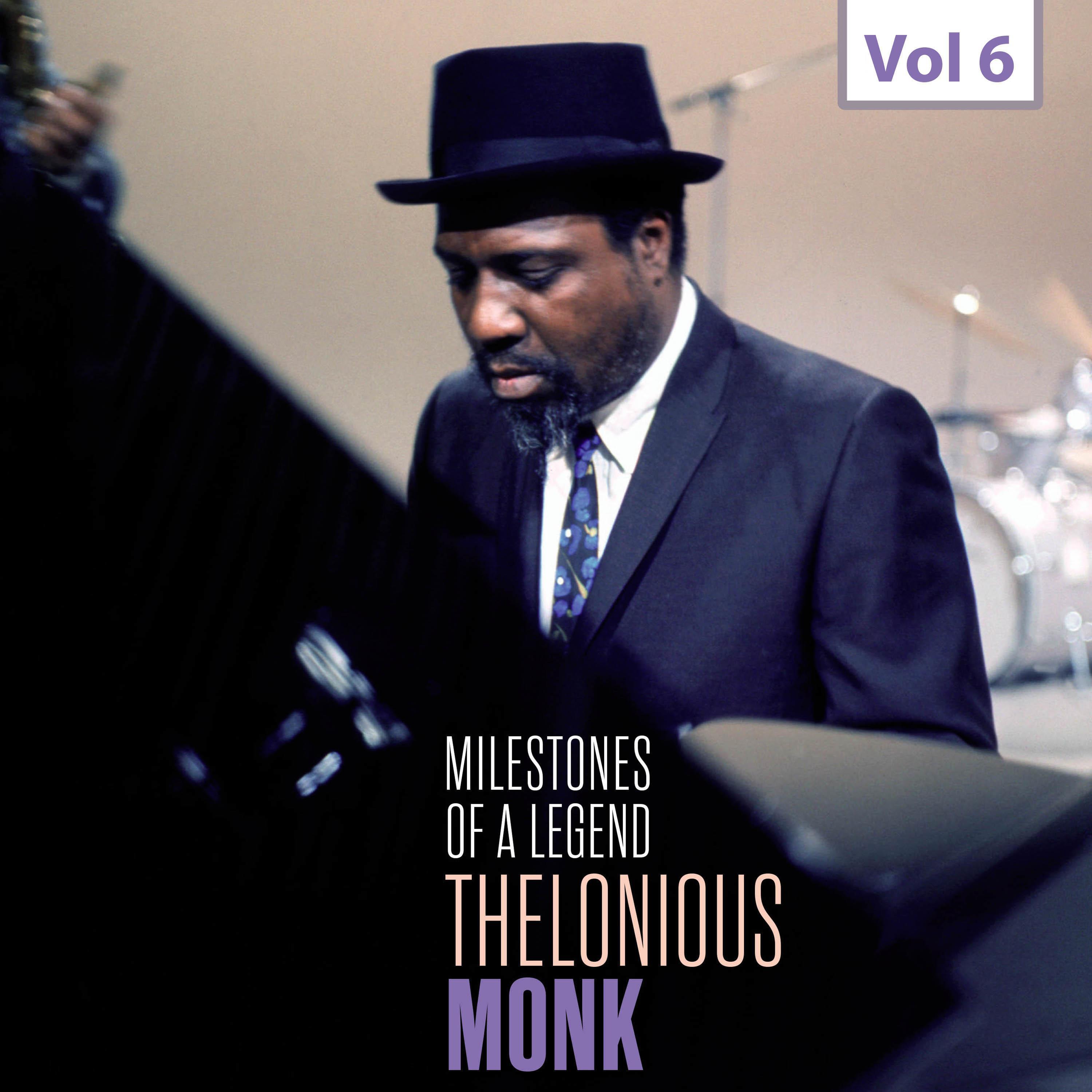 Milestones of a Legend - Thelonious Monk, Vol. 6专辑