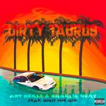 Dirty Taurus (Remix)专辑