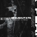 “Resuscitate”