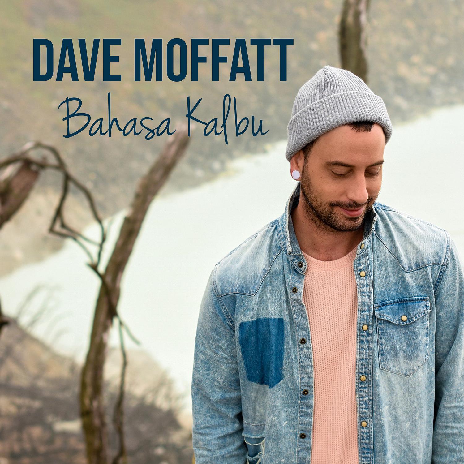 Dave Moffatt - Bahasa Kalbu