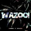 Robbie J - WAZOO! (feat. SPLASH!)