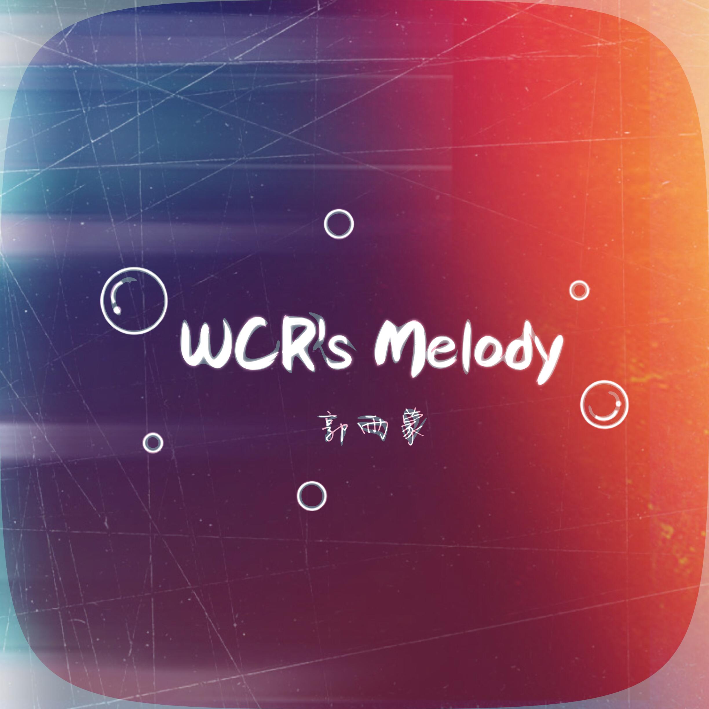 WCR’s Melody专辑