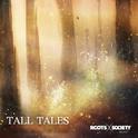 Tall Tales专辑