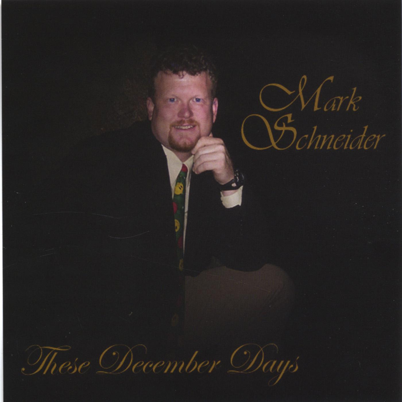 Mark Schneider - There's A New Kid In Town