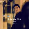 《Take Me Out》-《black/地狱使者》片尾ost专辑