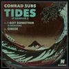 Conrad Subs - I Got Somethin