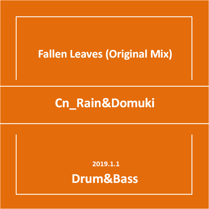 Fallen Leaves (Cn_Rain Remix)专辑