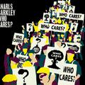 Who Cares ? / Gone Daddy Gone (CD)