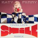 Smile (Tough Love Remix)专辑