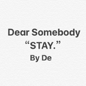 Dear Somebody专辑