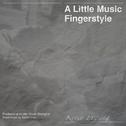 A Little Music Fingerstyle专辑