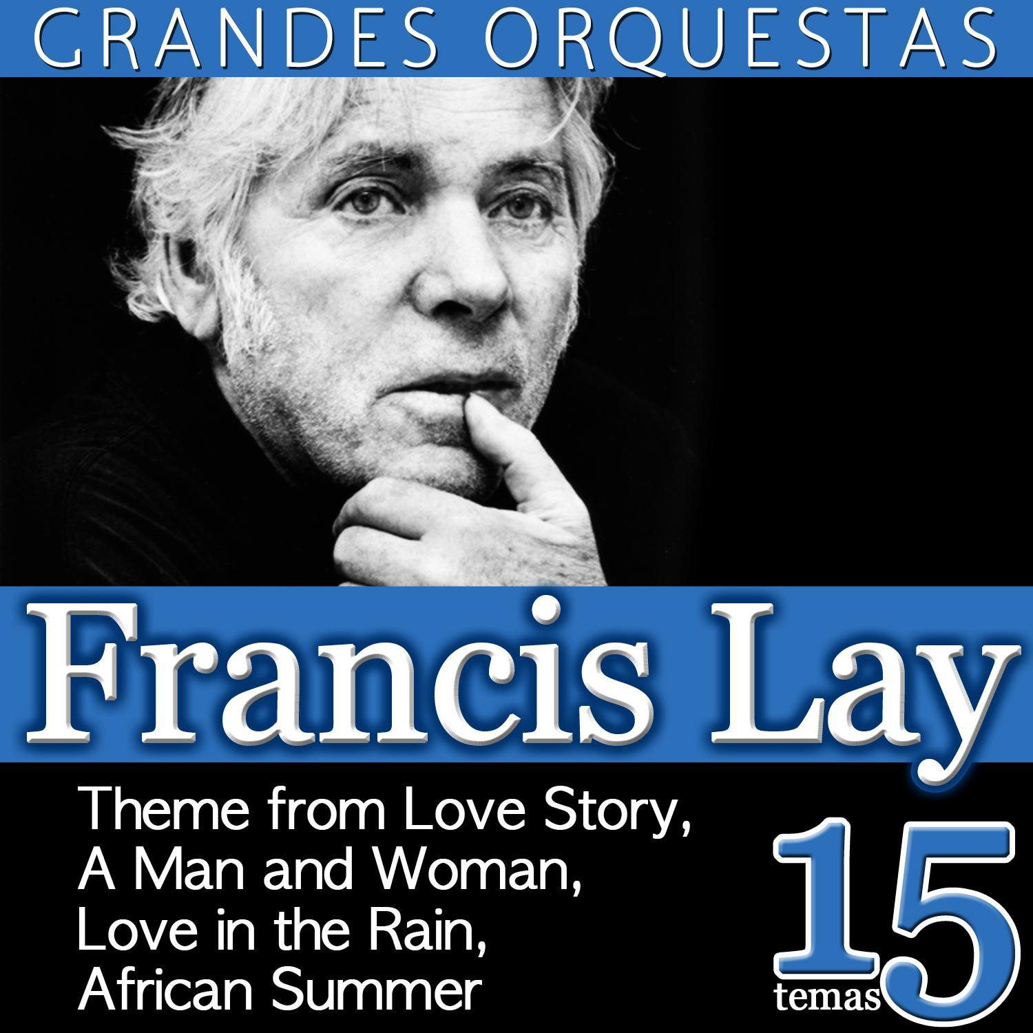 Francis Lai Grandes Orquestas 15 Temas专辑