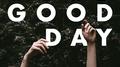 Good Good Day专辑