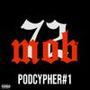 72 Mob - Podcypher#1