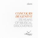 Geneva Music Competition: 75 Years of Musical Discoveries (Live Recording)专辑