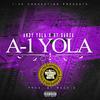 Andy Yola - A-1 Yola (Swishahouse Remix)