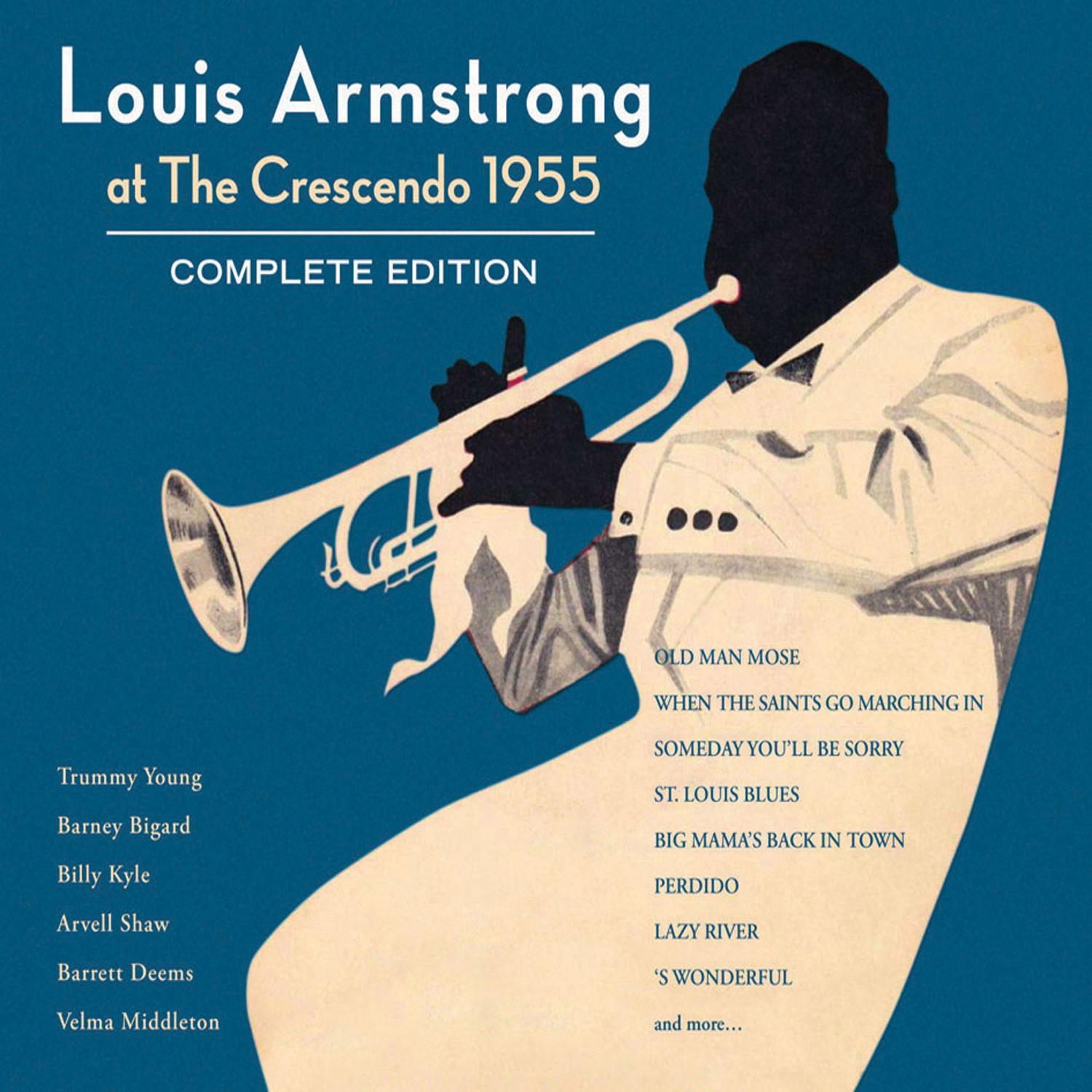 Louis Armstrong at the Crescendo 1955. Complete Edition (Bonus Track Version)