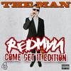 March - The Man (COME GET IT EDITION) (feat. Redman)