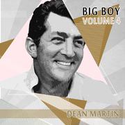 Big Boy Dean Martin, Vol. 4