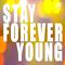 STAY FOREVER YOUNG专辑