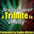 So wie du warst (A Tribute to Unheilig) - Single