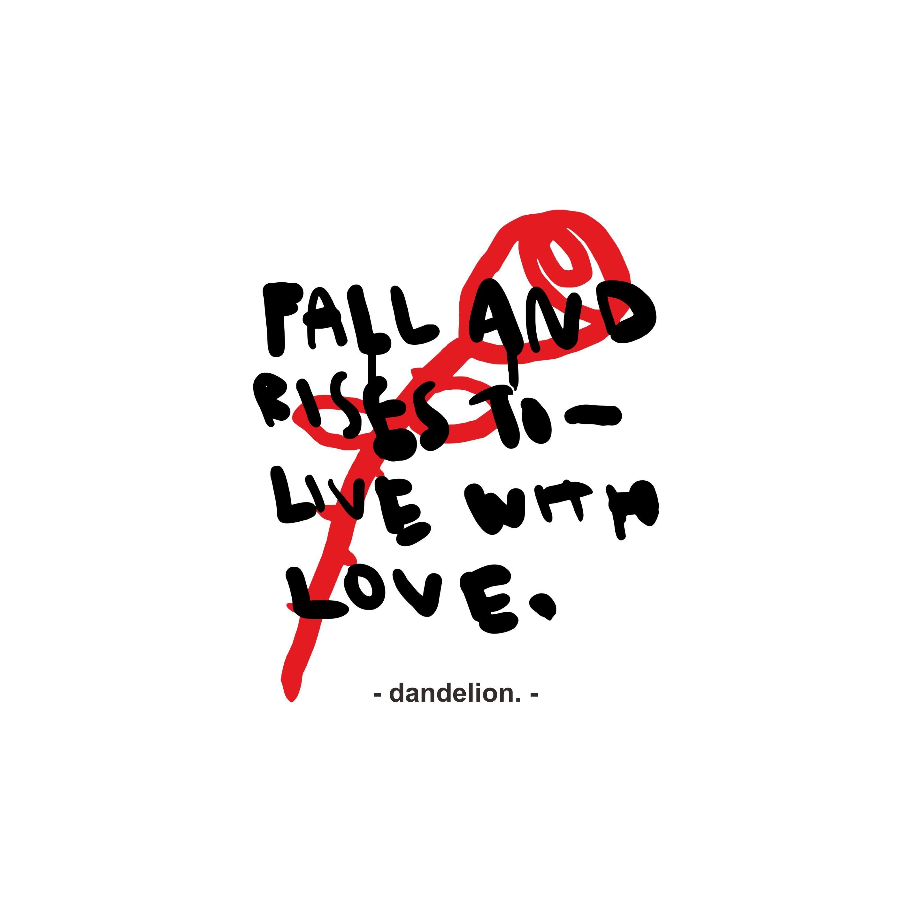 Fall and Rises to Live with Love