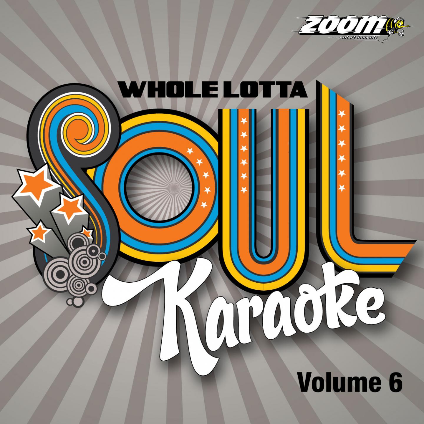 Whole Lotta Soul Karaoke - Volume 6专辑