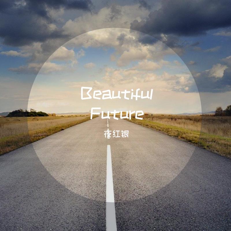 Beautiful Future