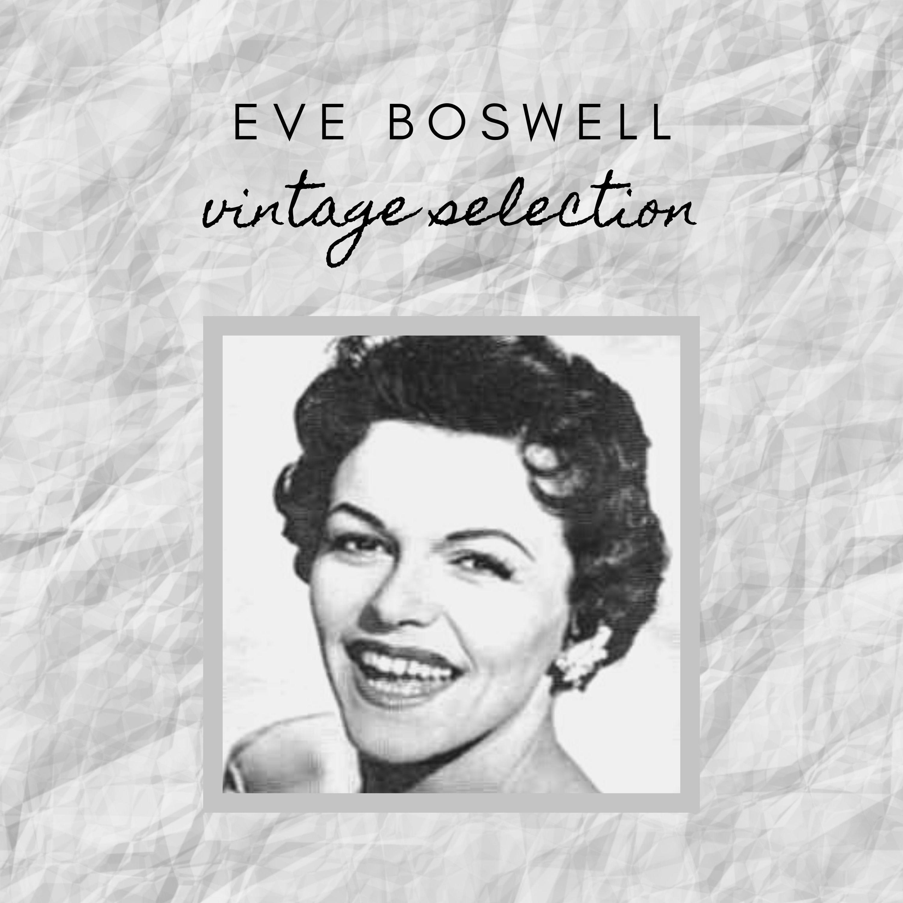 Eve Boswell - Vintage Selection