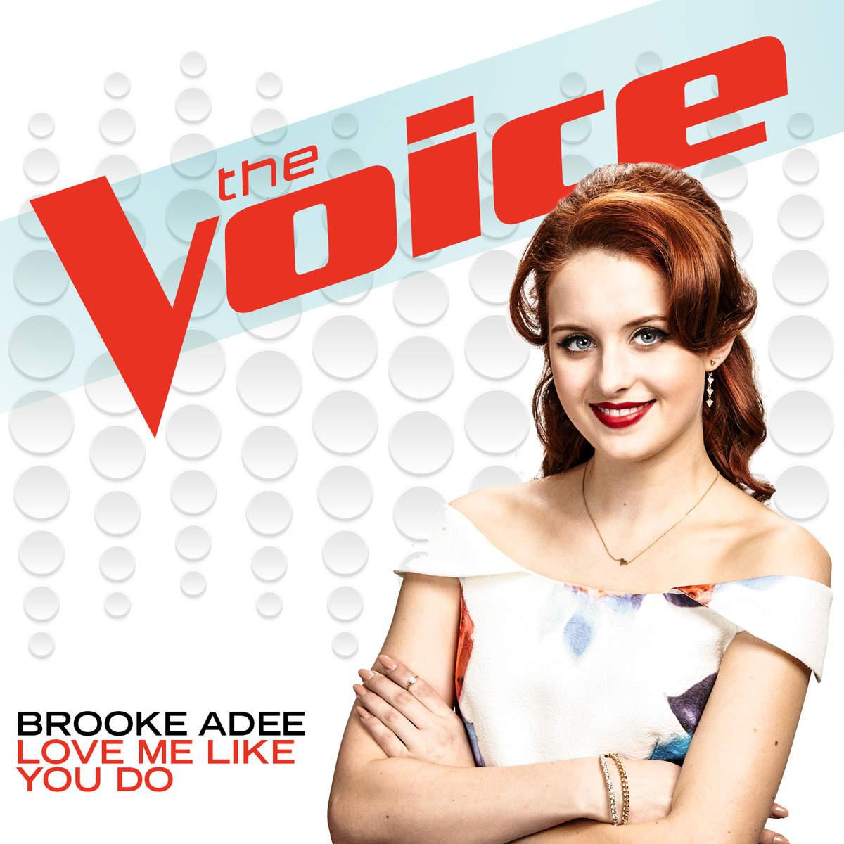 Brooke Adee - Love Me Like You Do (The Voice Performance)