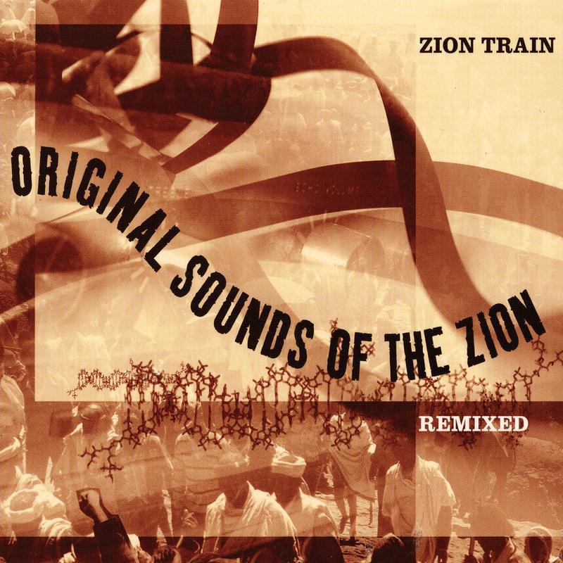 Original Sounds of the Zion Remixed专辑