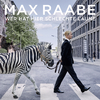 Max Raabe - Das mit uns könnte was werden