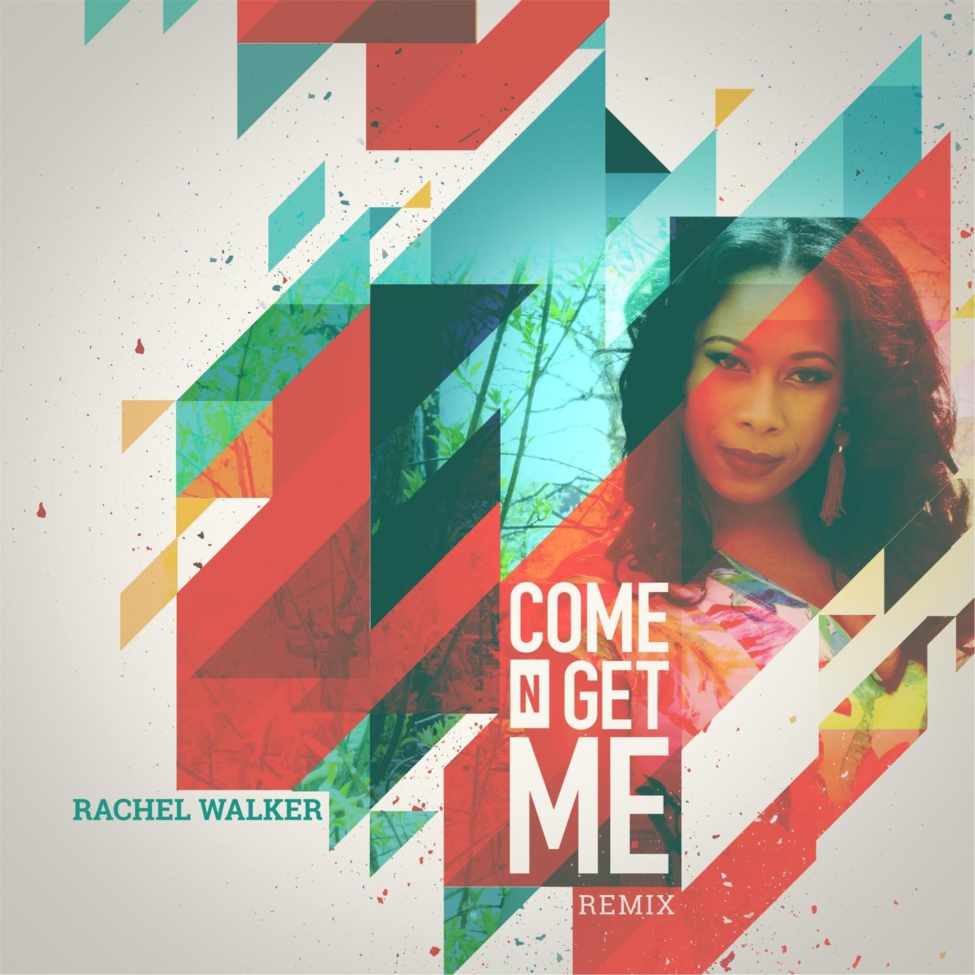 Come 'n' Get Me (Remix)