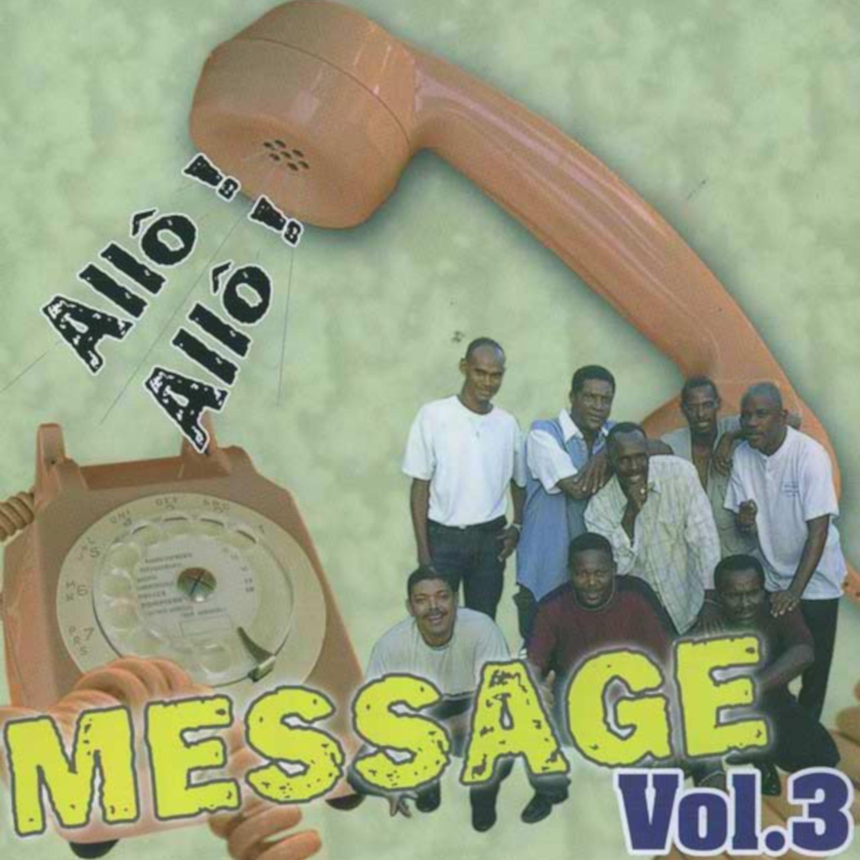 Message, Vol. 3: Allô! Allô!