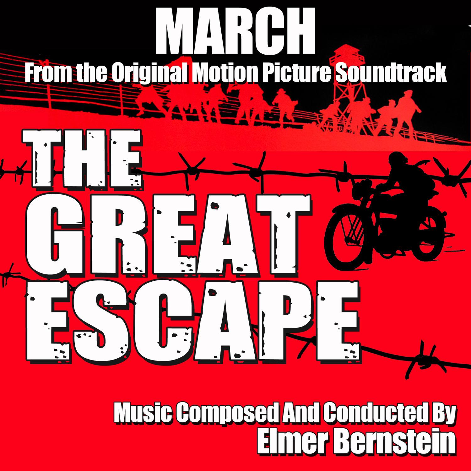 Great Escape March (From "the Great Escape')